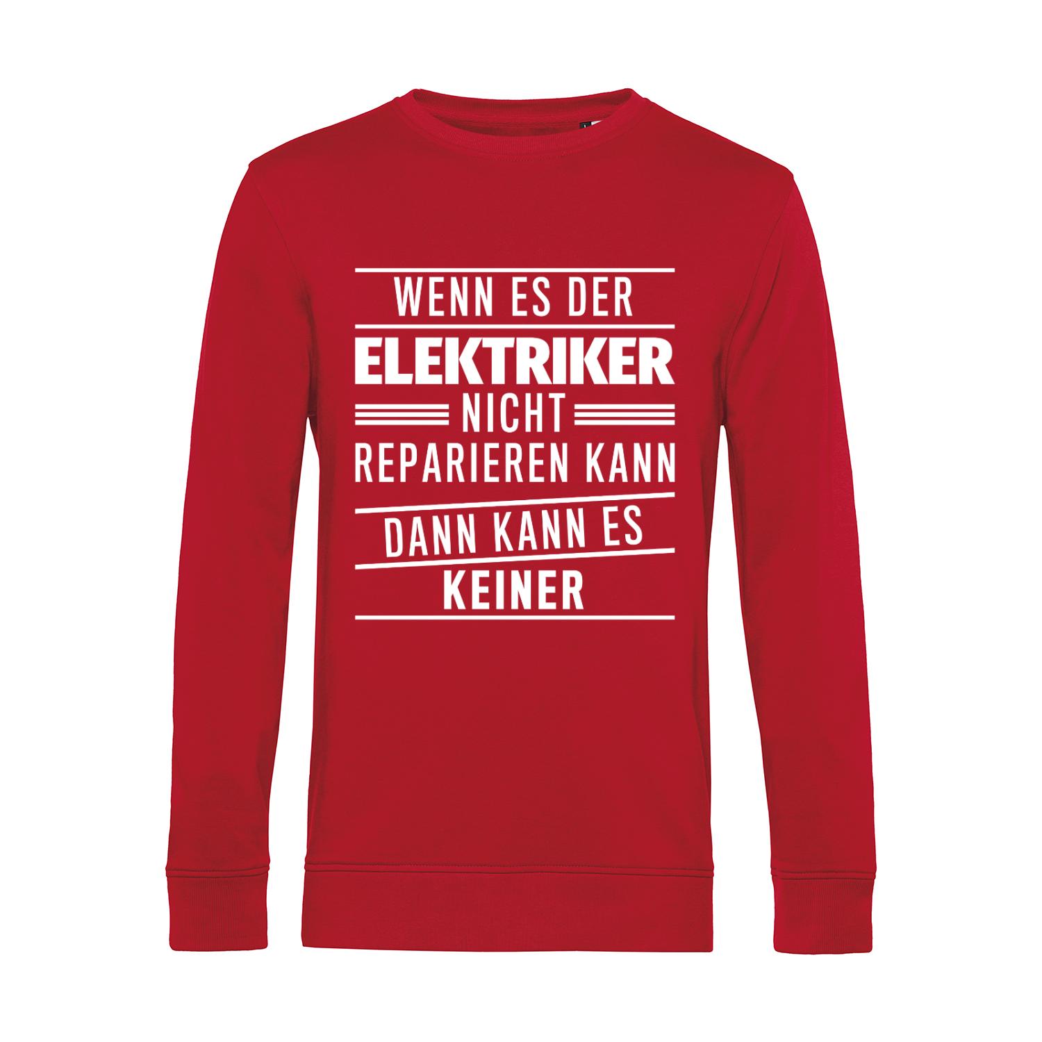Nachhaltiges Sweatshirt Herren Elektriker - Wenn es der Elektriker nicht reparieren kann