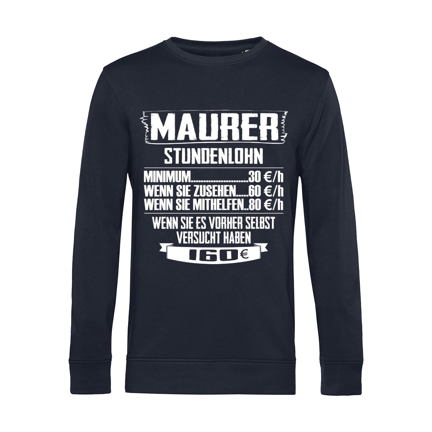 Nachhaltiges Sweatshirt Herren Maurer - Stundenlohn Staffel