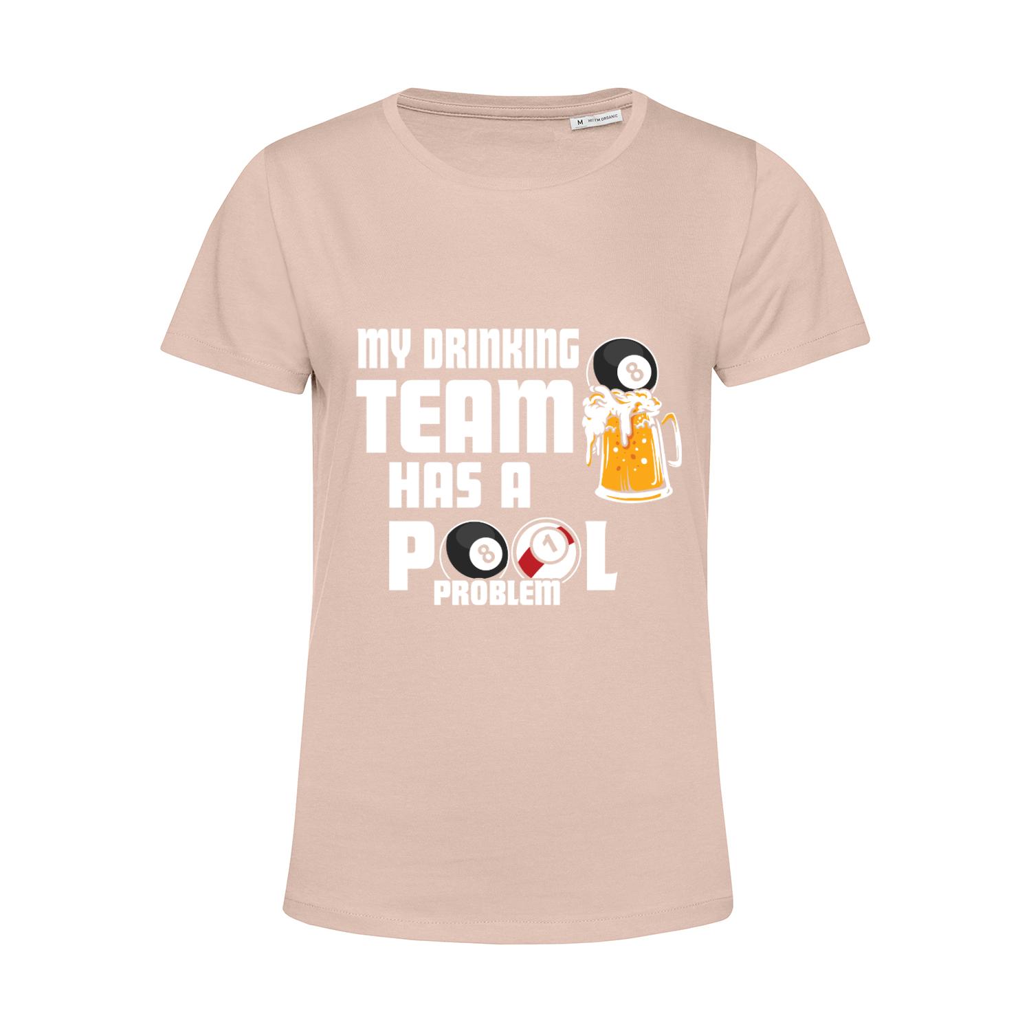 Nachhaltiges T-Shirt Damen Billard - My Drinking Team has a Pool Problem