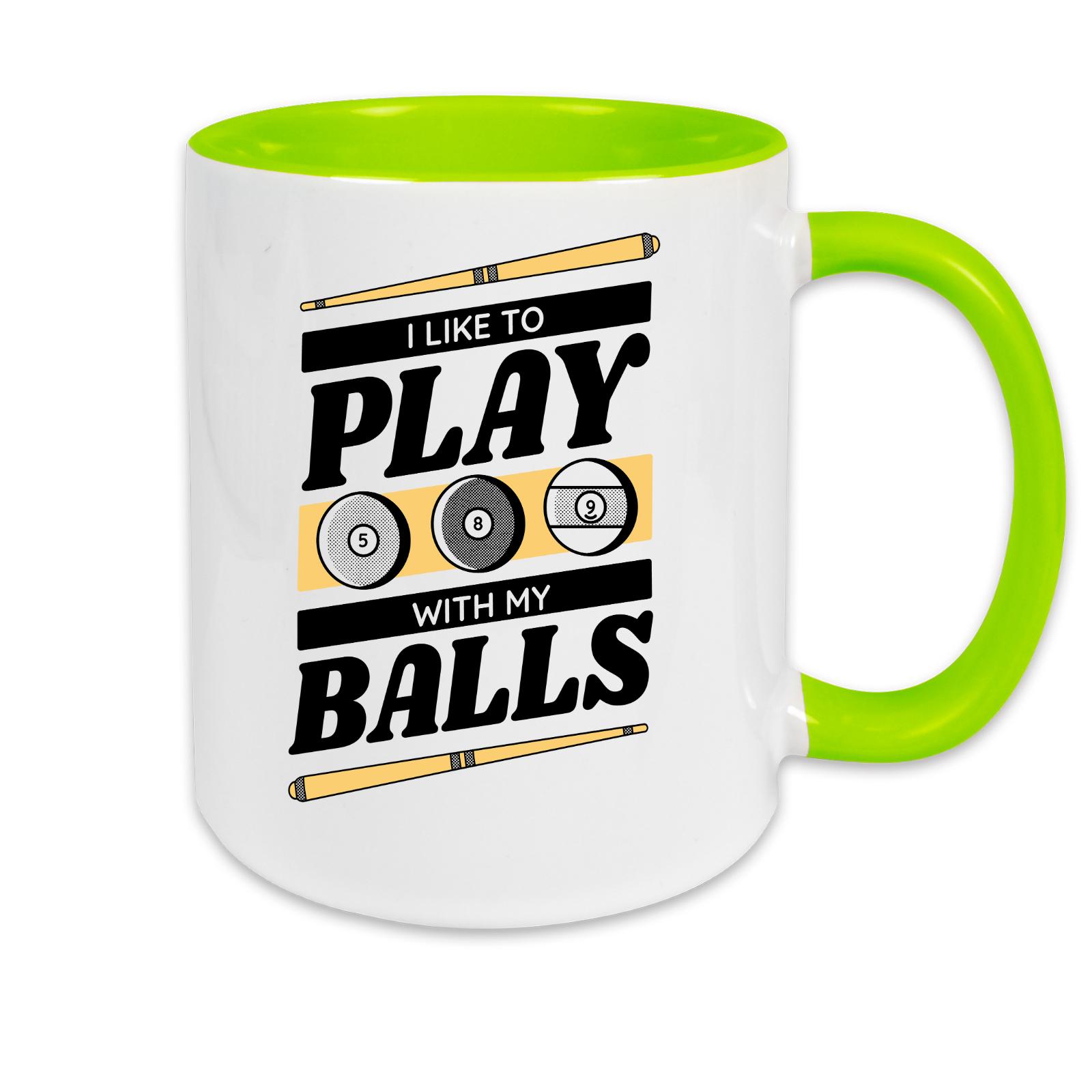 Tasse zweifarbig Billard - I like to play with my balls