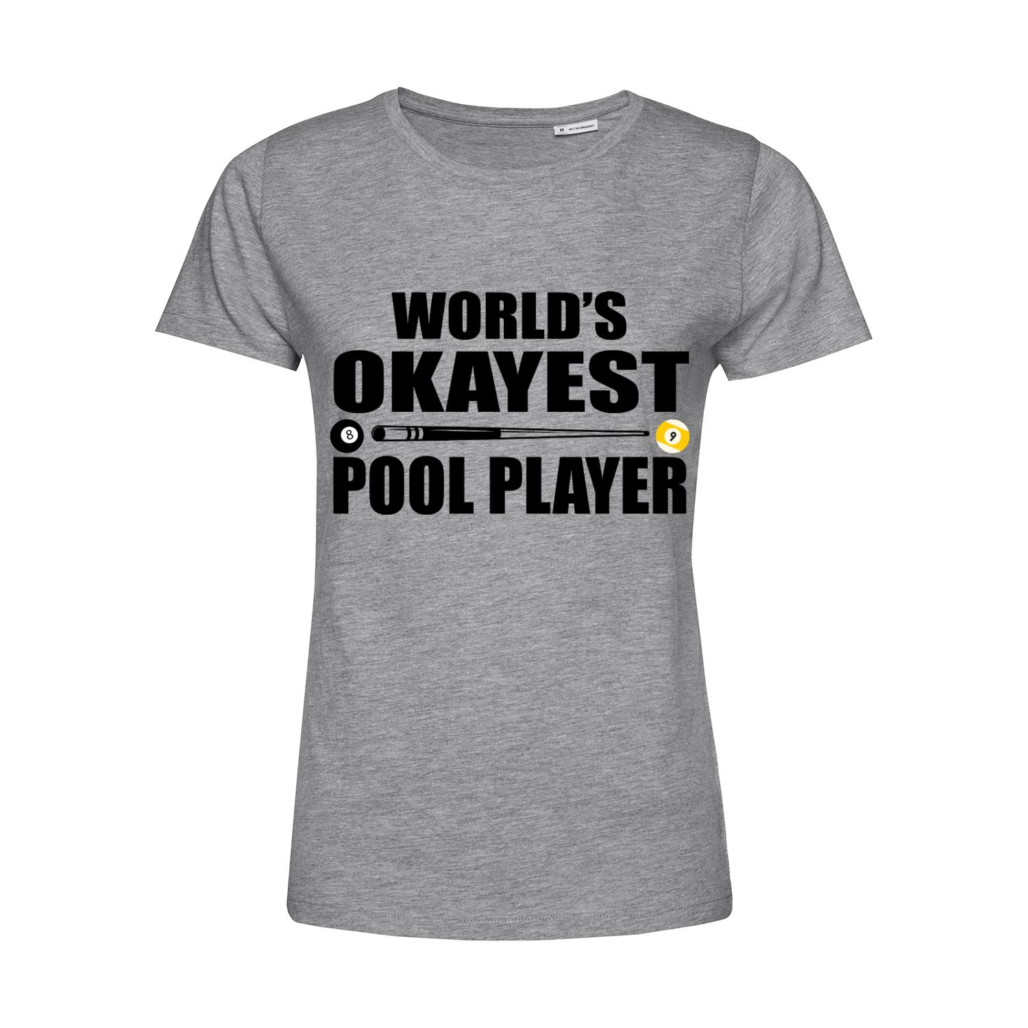 Nachhaltiges T-Shirt Damen Billard World's Okayest Pool Player