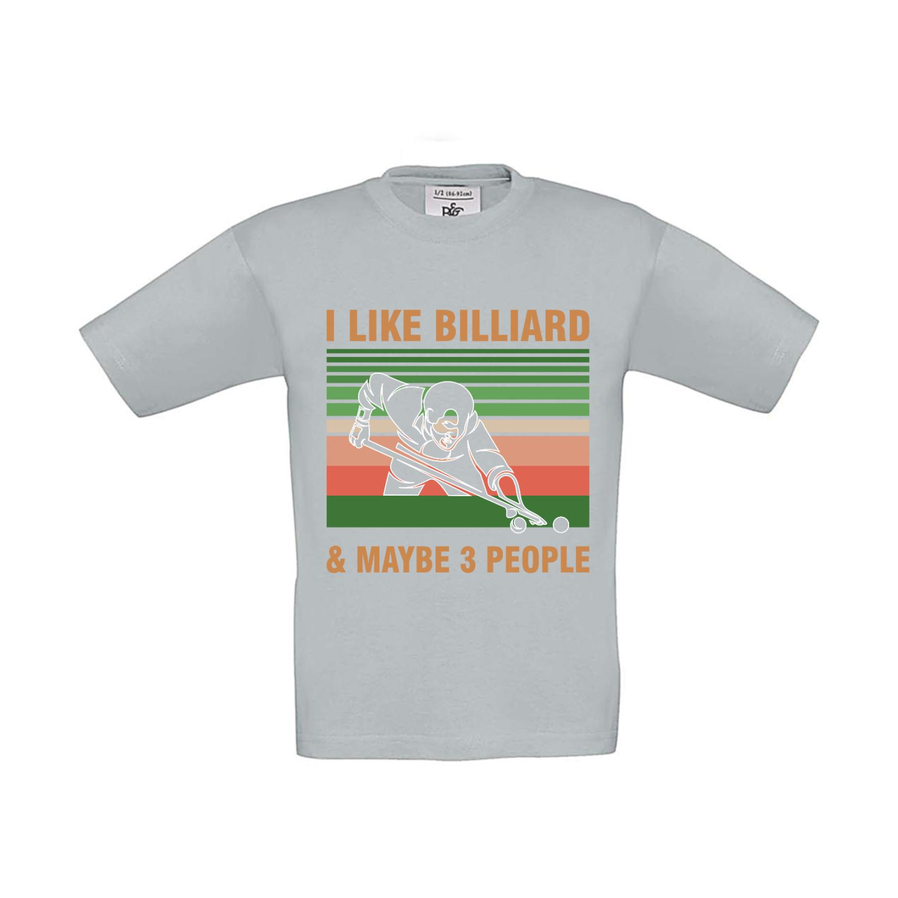 T-Shirt Kinder Billard I like Billiard and maybe 3 People